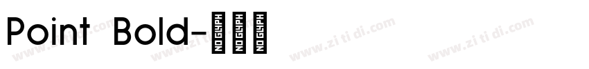 Point Bold字体转换